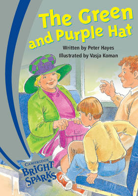 Bright Sparks: Bright Sparks: The Green and Purple Hat