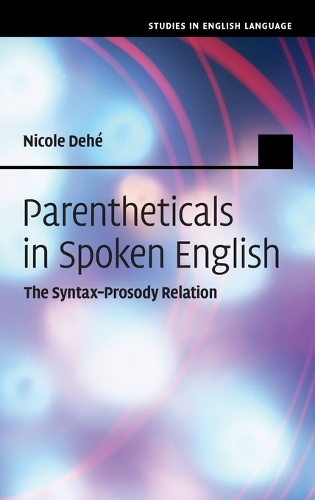 Parentheticals in Spoken English