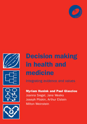 Decision Making in Health and Medicine with CD-ROM