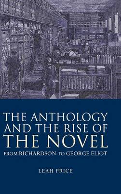 The Anthology and the Rise of the Novel