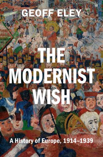 The Modernist Wish