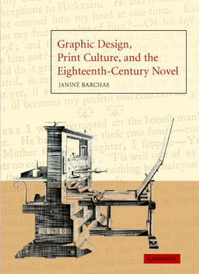 Graphic Design, Print Culture, and the Eighteenth-Century Novel