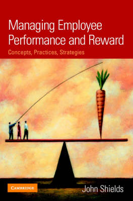 Managing Employee Performance and Reward