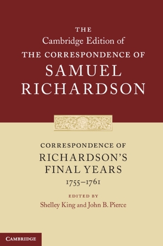 Correspondence of Richardson's Final Years (1755–1761)