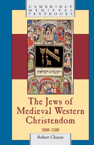 The Jews of Medieval Western Christendom