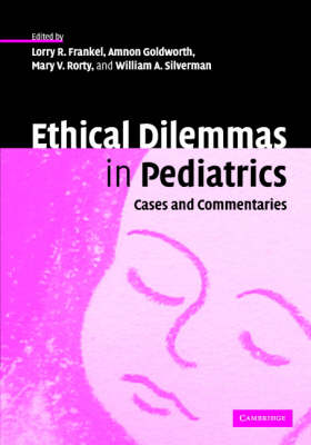 Ethical Dilemmas in Pediatrics