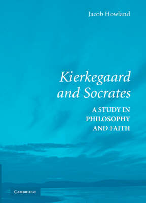 Kierkegaard and Socrates