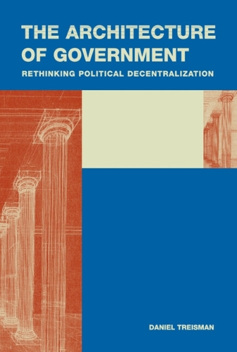 The Architecture of Government