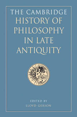 Cambridge History of Philosophy in Late Antiquity 2 Volume Hardback Set