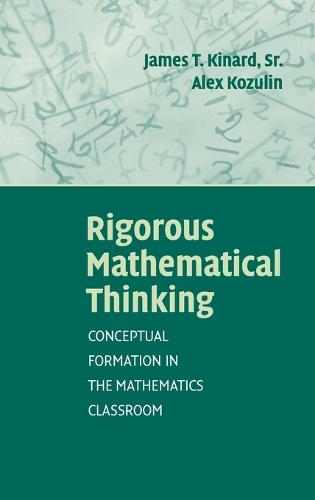 Rigorous Mathematical Thinking