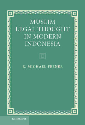 Muslim Legal Thought in Modern Indonesia