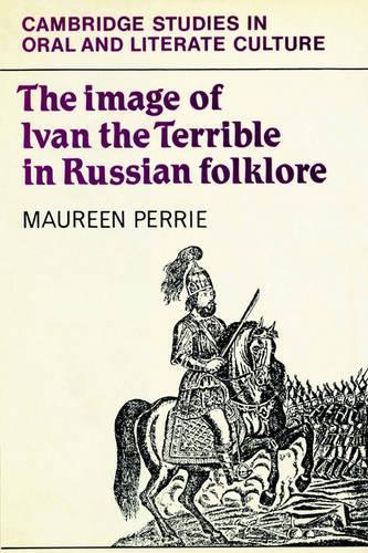 The Image of Ivan the Terrible in Russian Folklore