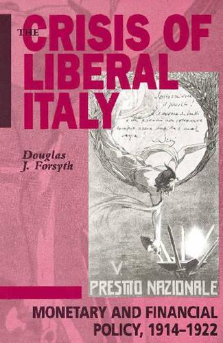 The Crisis of Liberal Italy