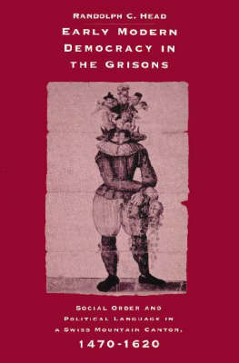 Early Modern Democracy in the Grisons