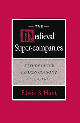 The Medieval Super-Companies