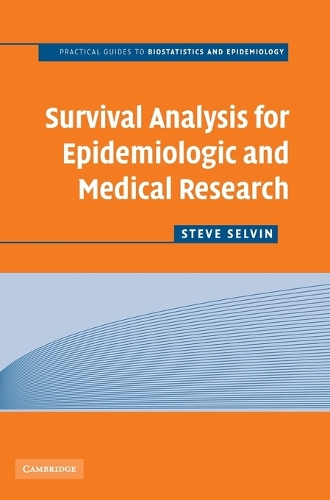 Survival Analysis for Epidemiologic and Medical Research