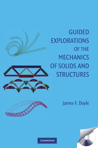 Guided Explorations of the Mechanics of Solids and Structures