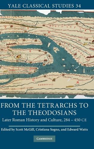 From the Tetrarchs to the Theodosians