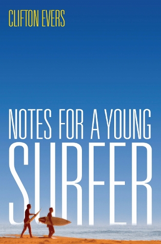 Notes for a Young Surfer