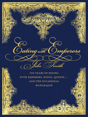 Eating with Emperors
