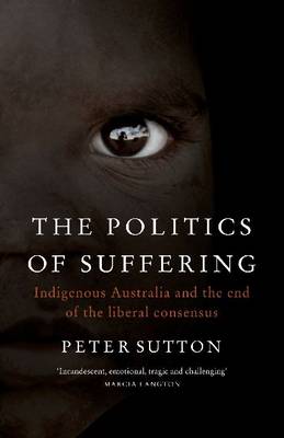 The Politics of Suffering