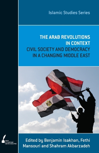 The Arab Revolution in Context