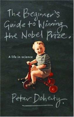 The Beginner's Guide to Winning the Nobel Prize (New Edition)