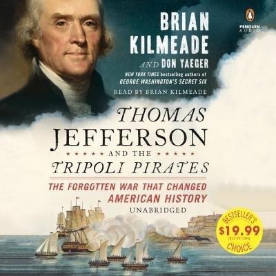 Thomas Jefferson and the Tripoli Pirates