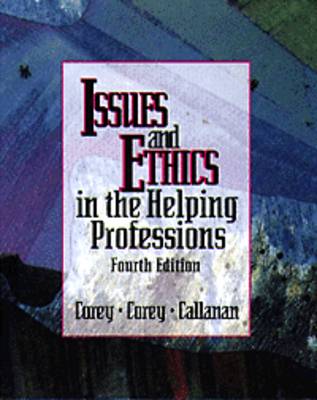 Issues and Ethics in the Helping Professions