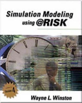 Simulation Modeling Using @RISK