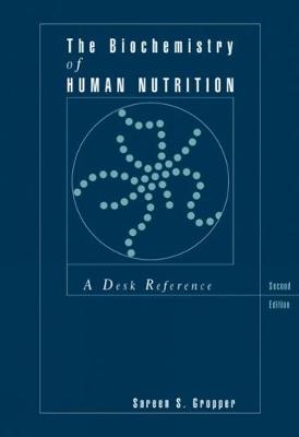 The Biochemistry of Human Nutrition
