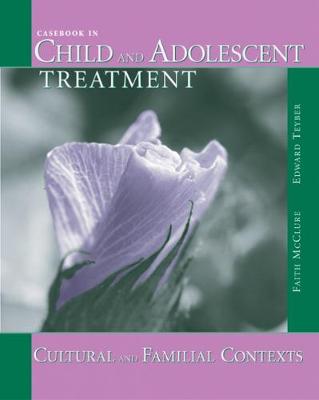 Casebook in Child and Adolescent Treatment