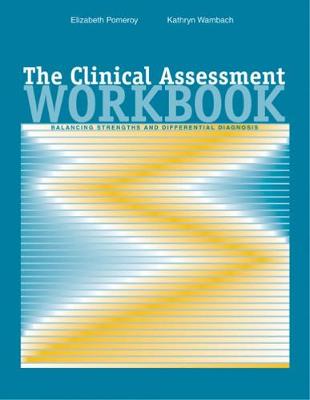 The Clinical Assessment Workbook