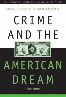 Crime and the American Dream