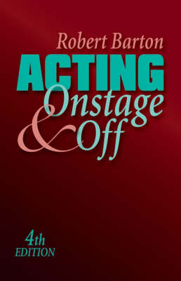 Acting Onstage and Off 4e