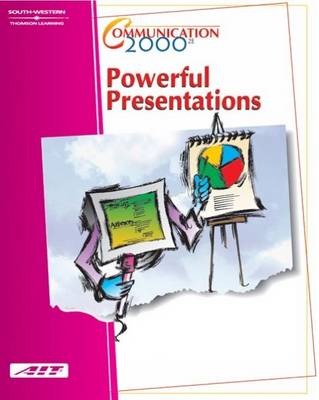 Communication 2000: Powerful Presentations: Learner Guide/CD Study Guide