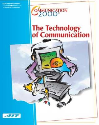 Communication 2000: The Technology of Communication: Learner Guide/CD Study Guide
