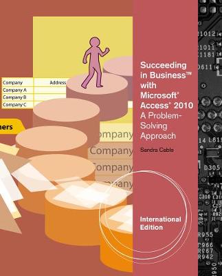 Succeeding in Business with Microsoft Access 2010