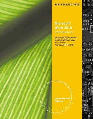 New Perspectives on Microsoft (R) Word 2010, Introductory International Edition
