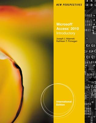 New Perspectives on Microsoft Access 2010, Introductory
