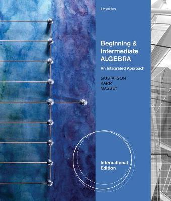 Beginning and Intermediate Algebra