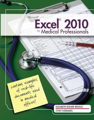 Microsoft (R) Excel (R) 2010 for Medical Professionals