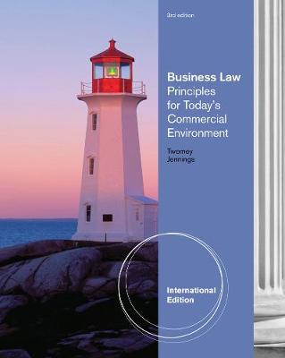 Business Law Principles for Today's Commerical Environment, International Edition