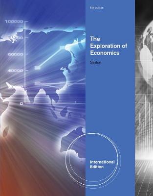 The Exploration of Economics, International Edition