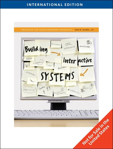 Building Interactive Systems : Principles for Human-Computer Interaction, International Edition
