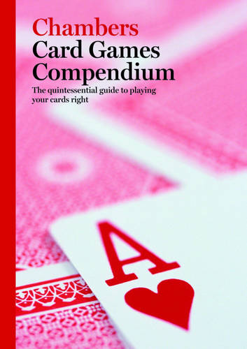 Chambers Card Games Compendium
