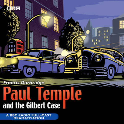 Paul Temple And The Gilbert Case
