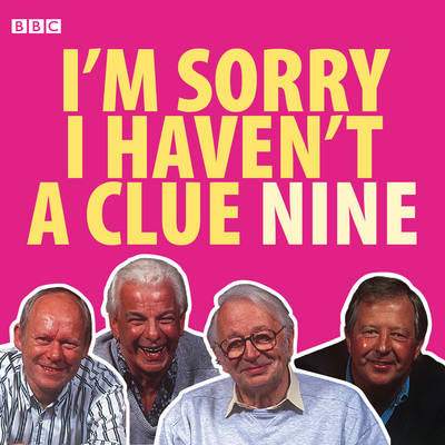 I'm Sorry I Haven't a Clue: Volume 9