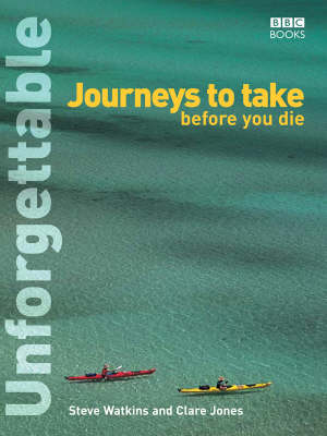 Unforgettable Journeys To Take Before You Die
