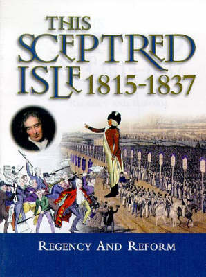 This Sceptred Isle: v.1-10